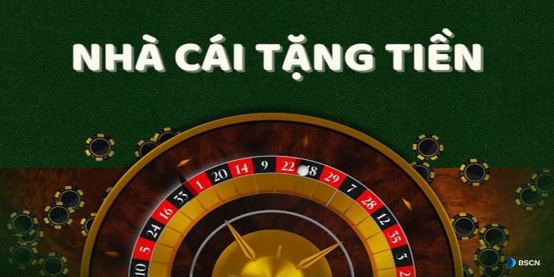 Thưởng nạp đầu nhà cái